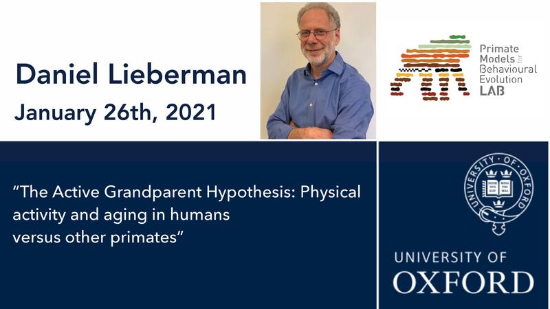 Primate Conversations with Daniel Lieberman - 26th Jan 2021